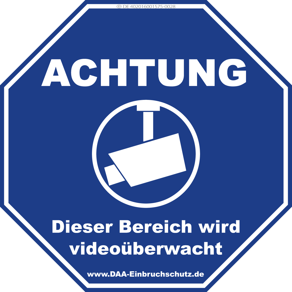 DAA-Einbruchschutz - Hinweisbeschilderung - Achtung ...