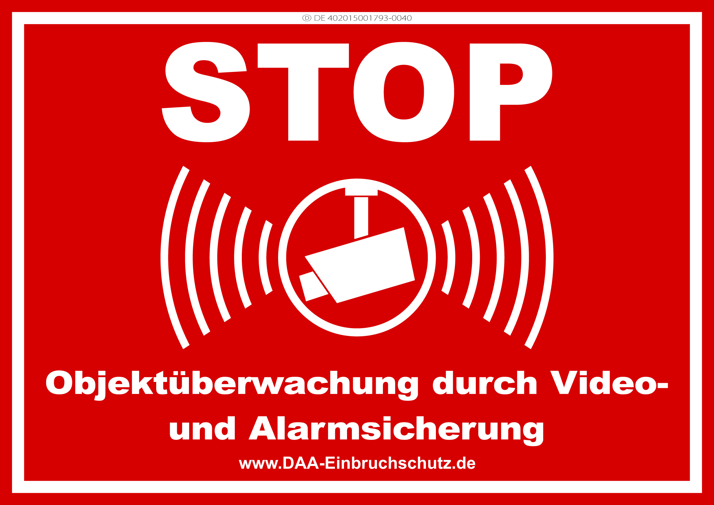 DAA-Einbruchschutz - Hinweisbeschilderung - Objektüberwachung durch Video-  und Alarmsicherung 003